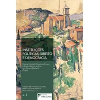 Instituições políticas, direito e democracia