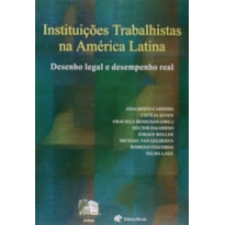 INSTITUICOES TRABALHISTAS NA AMERICA LATINA - 1