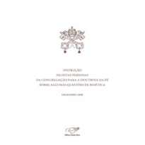 INSTRUCAO DIGNITAS PERSONAE DA CONGREGACAO PARA A DOUTRINA DA FÉ SOBRE QUES - 1ª