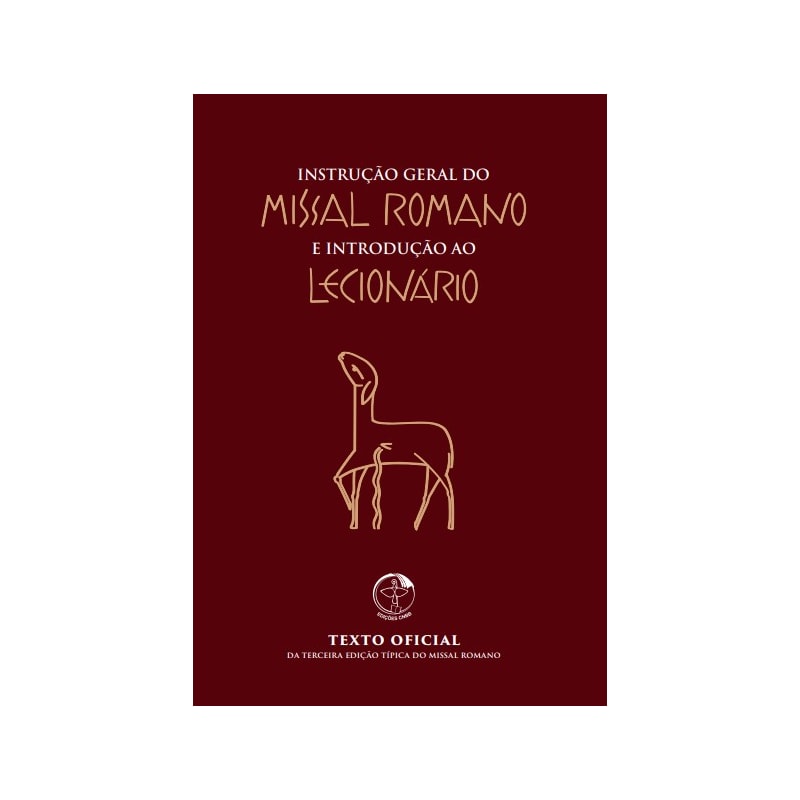 INSTRUÇÃO GERAL DO MISSAL ROMANO - CAPA DURA