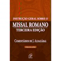 INSTRUÇÃO GERAL SOBRE O MISSAL ROMANO