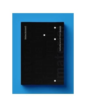 INSTRUÇÕES PARA UM FUTURO IMATERIAL