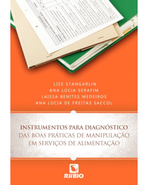 Instrumentos para diagnóstico das boas práticas de manipulação em serviços de alimentação