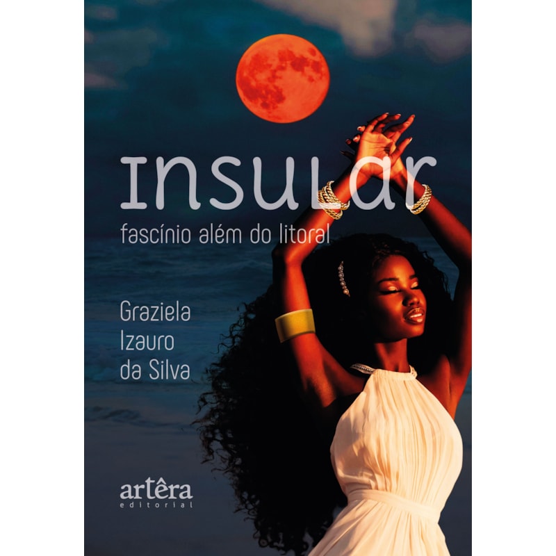 INSULAR: FASCÍNIO ALÉM DO LITORAL