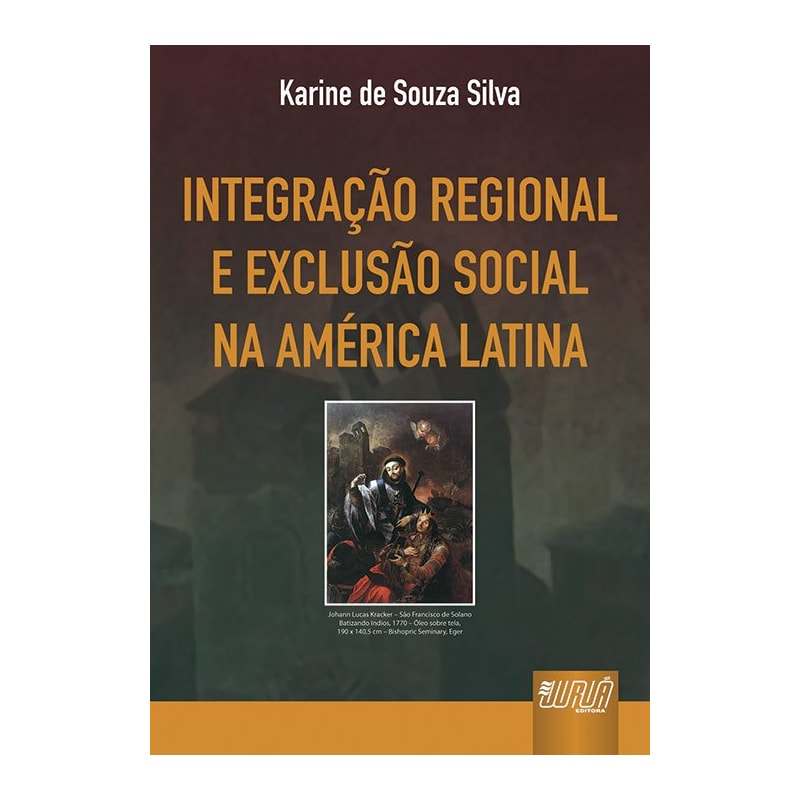 INTEGRAÇÃO REGIONAL E EXCLUSÃO SOCIAL NA AMÉRICA LATINA