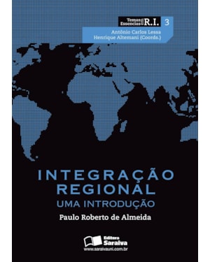 INTEGRAÇÃO REGIONAL: UMA INTRODUÇÃO