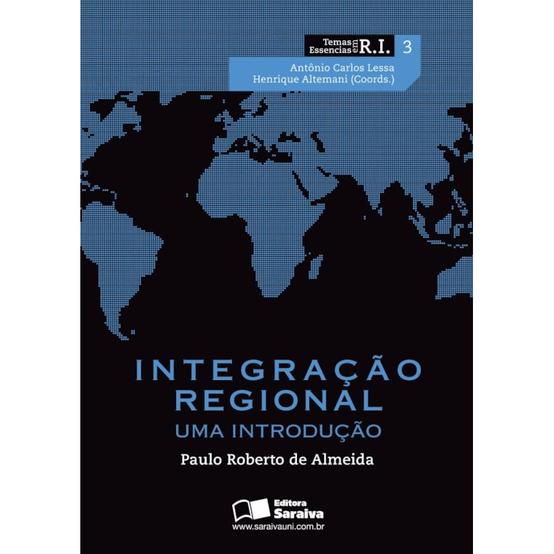INTEGRAÇÃO REGIONAL: UMA INTRODUÇÃO