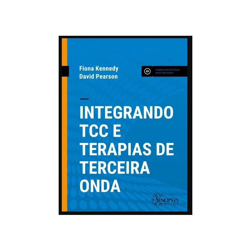 Integrando tcc e terapias de terceira onda