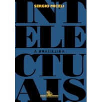 INTELECTUAIS À BRASILEIRA