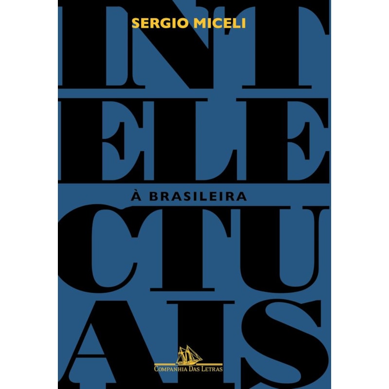 INTELECTUAIS À BRASILEIRA