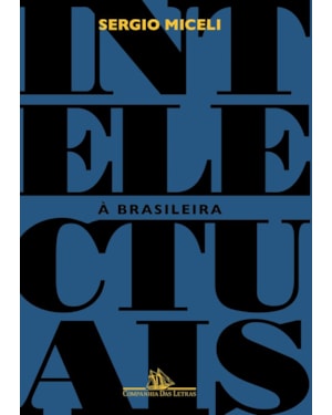 Intelectuais à brasileira