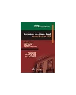 INTELECTUAIS E POLITICA NO BRASIL - 1