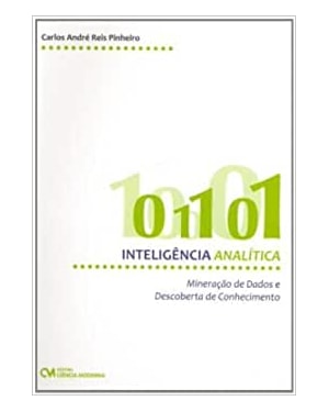 INTELIGENCIA ANALITICA: MINERACAO DE DADOS E DESCOBERTA DE CONHECIMENTO - 1