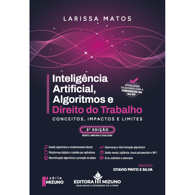 Inteligência artificial, algoritmos e direito do trabalho 3ª edição 2026