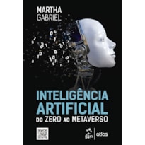 INTELIGÊNCIA ARTIFICIAL - DO ZERO AO METAVERSO