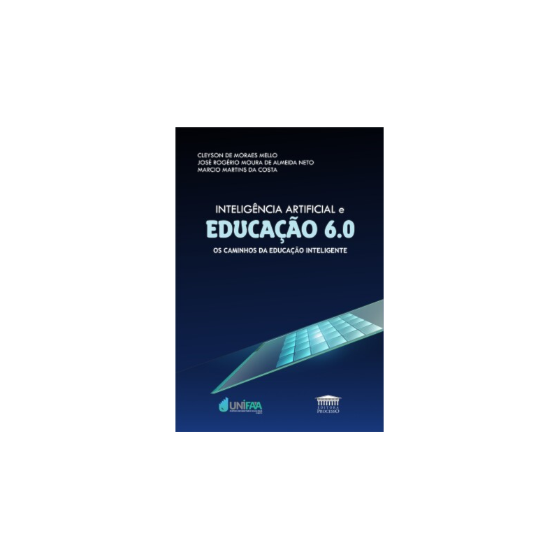 Inteligência Artificial e Educação 6.0 - Os caminhos da educação inteligente