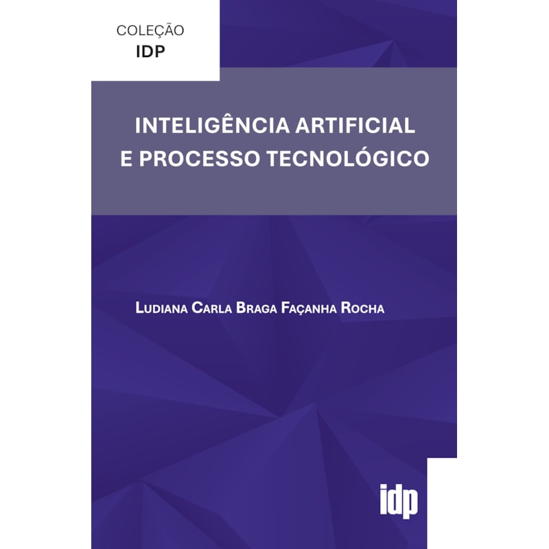 Inteligência Artificial e Processo Tecnológico