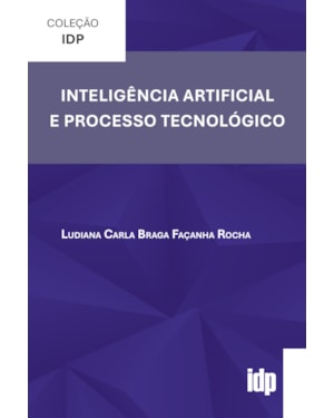 Inteligência Artificial e Processo Tecnológico