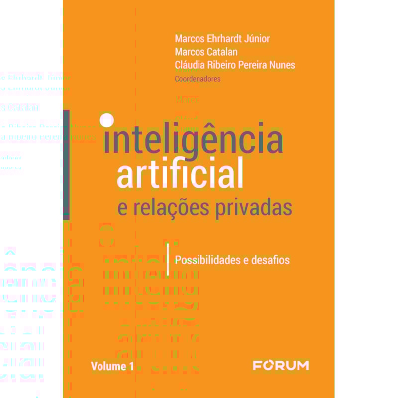 INTELIGÊNCIA ARTIFICIAL E RELAÇÕES PRIVADAS: POSSIBILIDADES E DESAFIOS