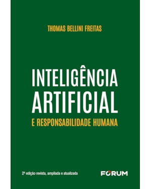 Inteligência artificial e responsabilidade humana