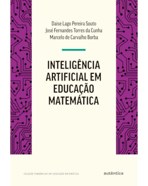 INTELIGÊNCIA ARTIFICIAL EM EDUCAÇÃO MATEMÁTICA