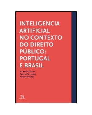 Inteligência artificial no contexto do direito público: Portugal e Brasil