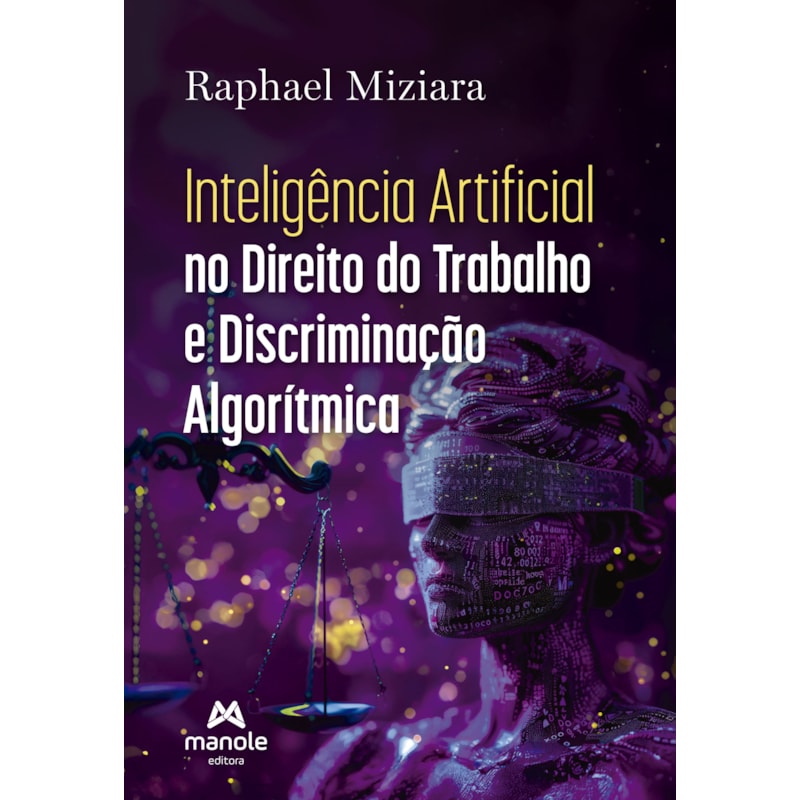 INTELIGÊNCIA ARTIFICIAL NO DIREITO DO TRABALHO E DISCRIMINAÇÃO ALGORÍTMICA