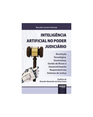 INTELIGÊNCIA ARTIFICIAL NO PODER JUDICIÁRIO