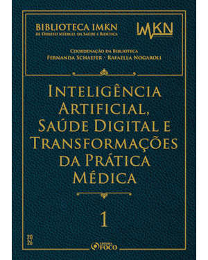 Inteligência Artificial, Saúde Digital e Transformações da Prática Médica 1ª Ed 2026 Volume 1