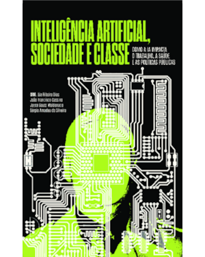 Inteligência artificial, sociedade e classe