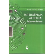 INTELIGÊNCIA ARTIFICIAL: TEÓRICA E PRÁTICA