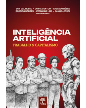 INTELIGÊNCIA ARTIFICIAL: TRABALHO & CAPITALISMO