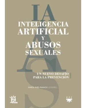 INTELIGENCIA ARTIFICIAL Y ABUSOS SEXUALES