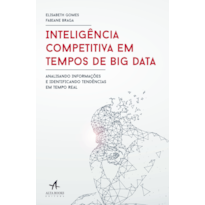 Inteligência competitiva em tempos de big data