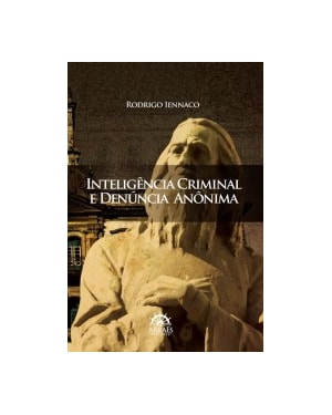 Inteligência criminal e denúncia anônima