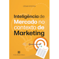 INTELIGÊNCIA DE MERCADO NO CONTEXTO DE MARKETING