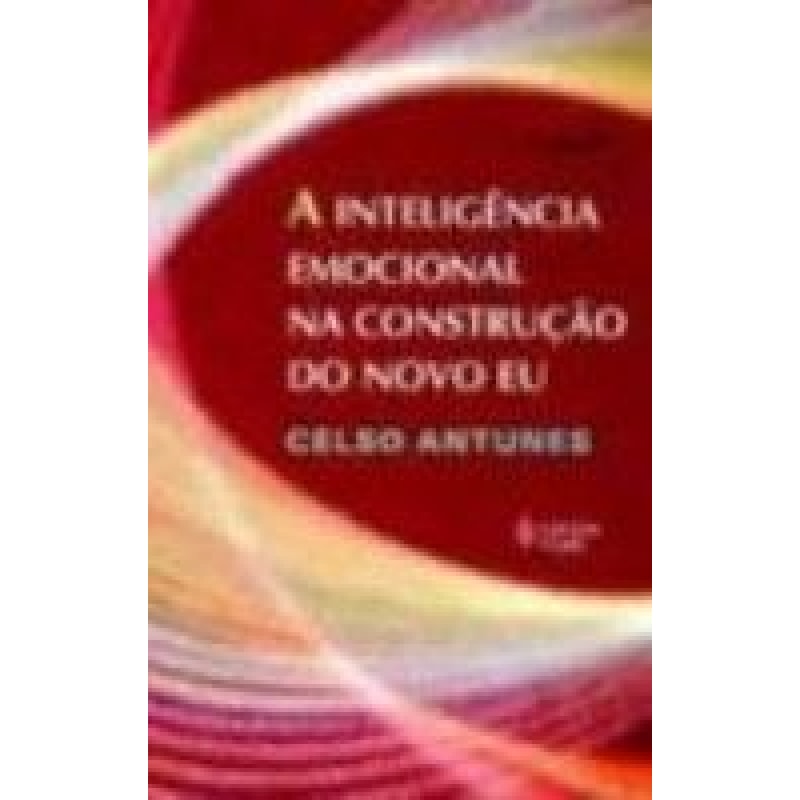 INTELIGENCIA EMOCIONAL NA CONSTRUCAO DO EU