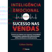 Inteligência emocional para sucesso nas vendas