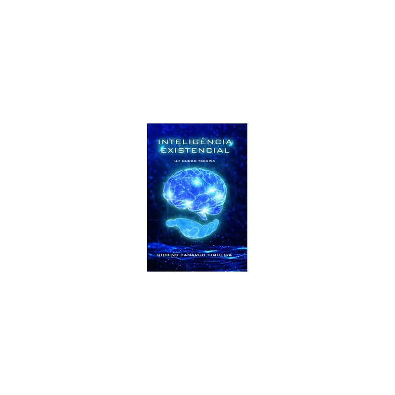 Inteligência existencial: Um curso terapia