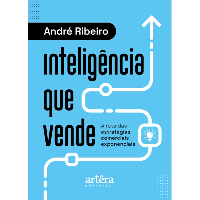 INTELIGÊNCIA QUE VENDE: A ROTA DAS ESTRATÉGIAS COMERCIAIS EXPONENCIAIS