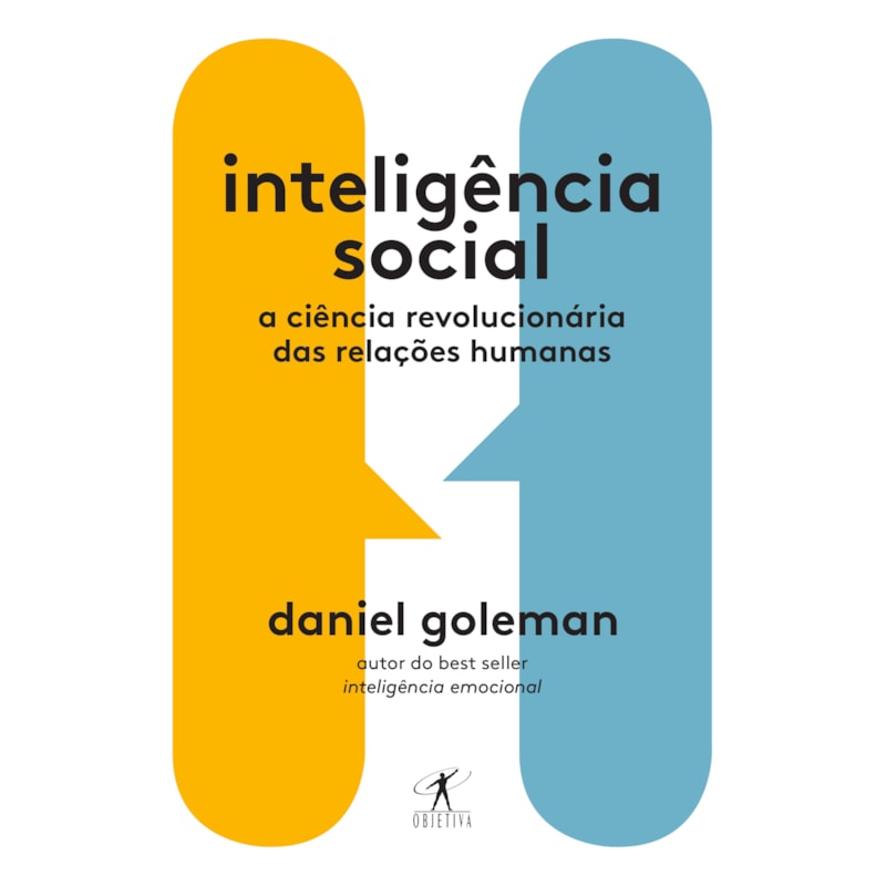 INTELIGÊNCIA SOCIAL: A CIÊNCIA REVOLUCIONÁRIA DAS RELAÇÕES HUMANAS