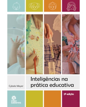 INTELIGÊNCIAS NA PRÁTICA EDUCATIVA