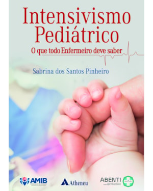 Intensivismo pediátrico: o que todo enfermeiro deve saber