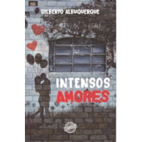 INTENSOS AMORES