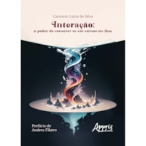 INTERAÇÃO: O PODER DE CONECTAR-SE EM CURSOS ON-LINE