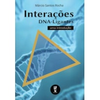 INTERAÇÕES DNA-LIGANTES: UMA INTRODUÇÃO