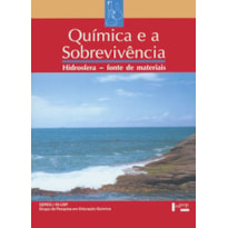 Interações e transformações iv - aluno: química e a sobrevivência, hidrosfera - fonte de materiais