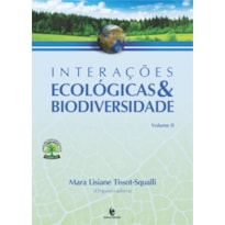 INTERAÇOES ECOLOGICAS E BIODIVERSIDADE - VOLUME II