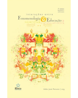 INTERACOES ENTRE FENOMENOLOGIA E EDUCACAO - 2