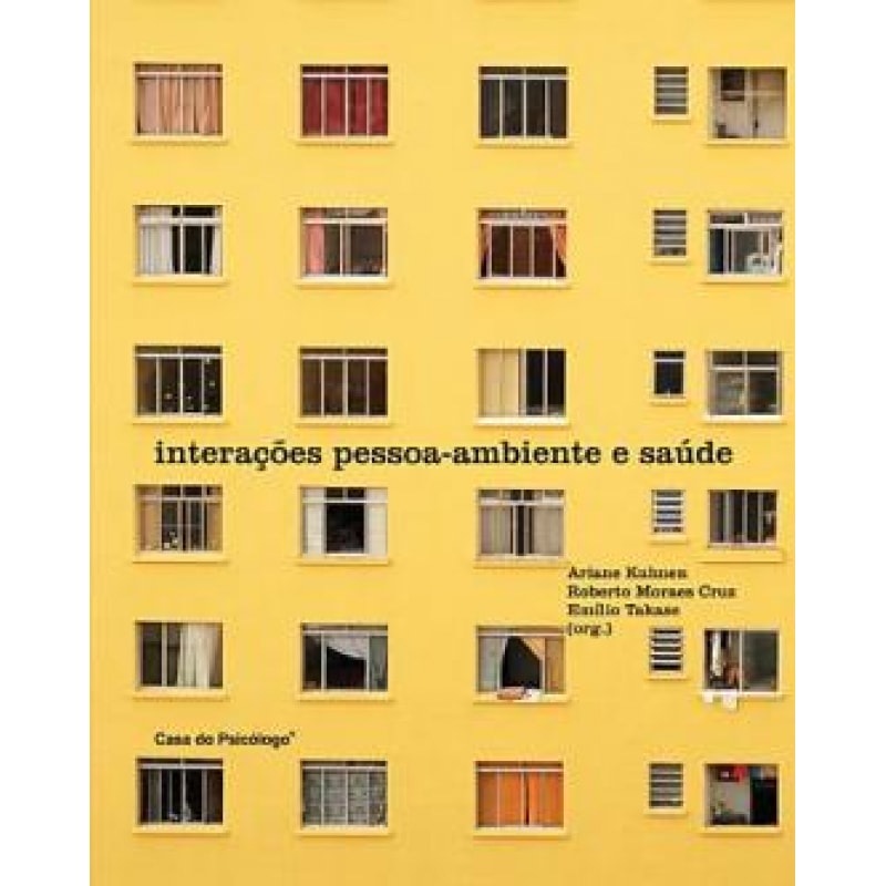 INTERAÇÕES PESSOA-AMBIENTE E SAÚDE 